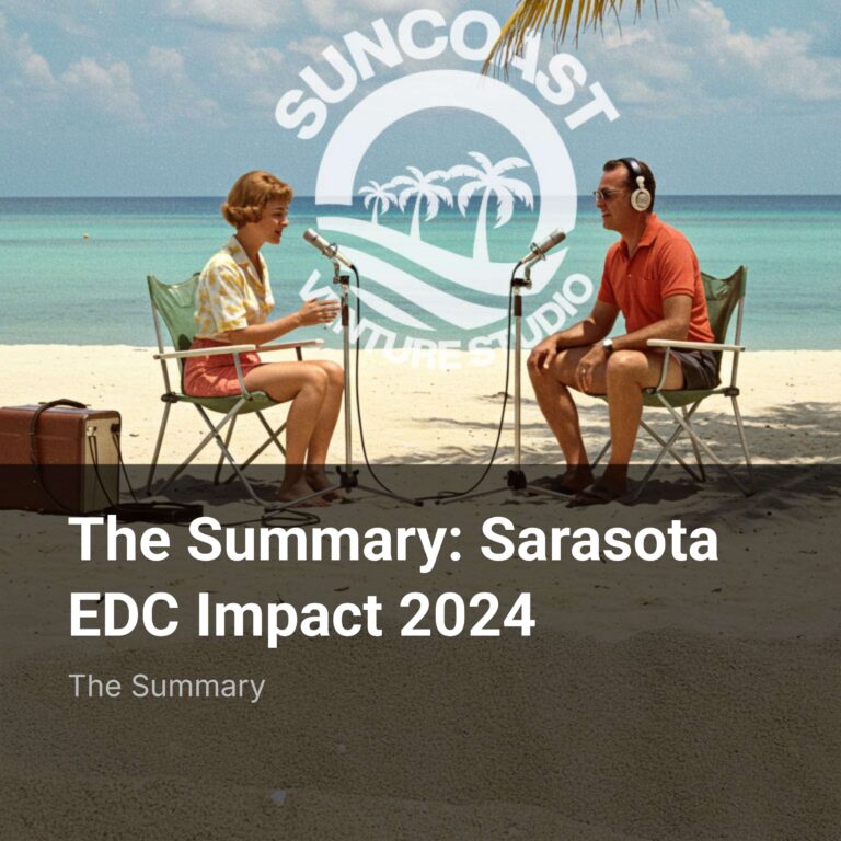 The Summary: Sarasota EDC Impact 2024